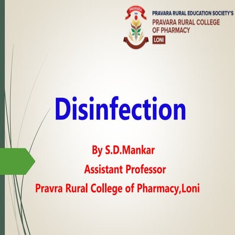 Disinfection, Definition, classification,Mode of action, factors affecting & Evaluation of disinfectant