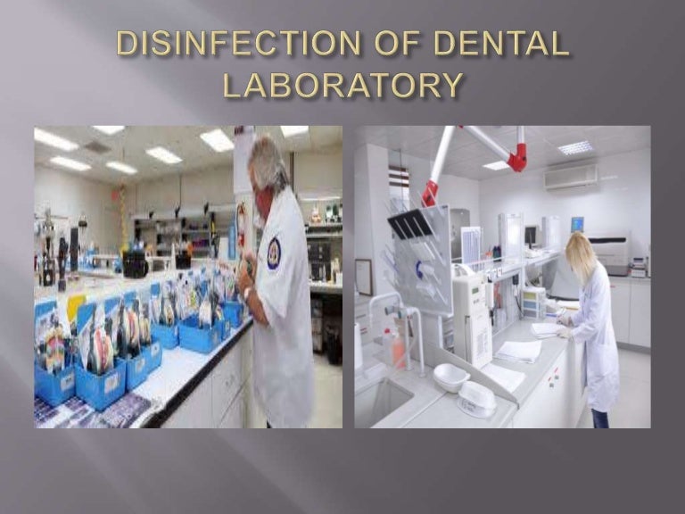 Disinfection of dental laboratory