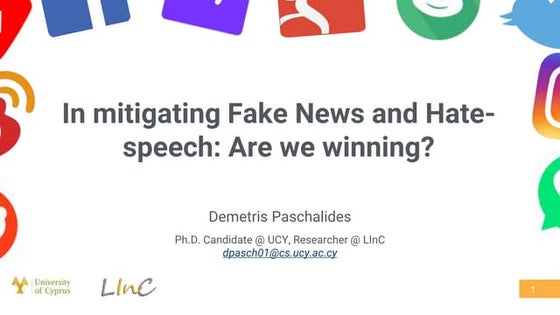 In mitigating Fake News and Hate-speech: Are we winning?