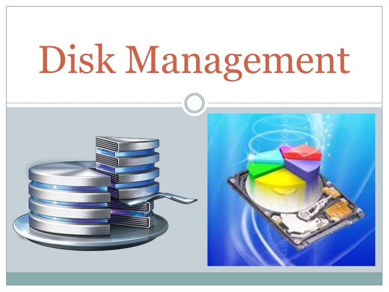 Disk management