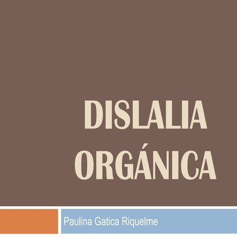 Dislalia orgánica