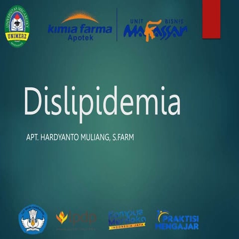 DISLIPIDEMIA UNIMERS - HARDYANTO MULIANG.pptx