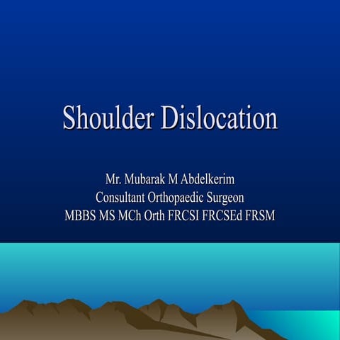  Dislocations of the shoulder 
