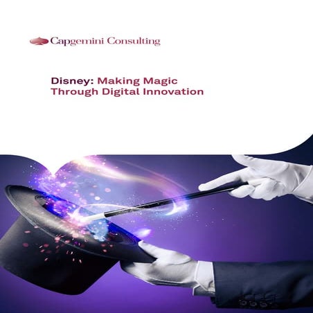 Disney: Making Magic Through Digital Innovation