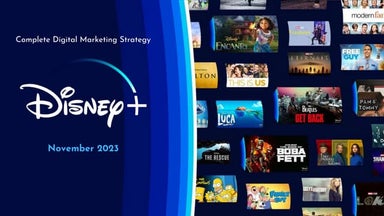 A complete digital marketing strategy presentation for Disney+.