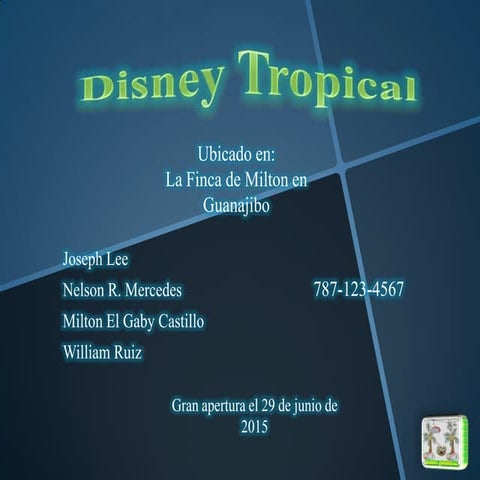 Otra idea de negocio de Tecnojovenes - Disney Tropical