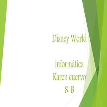 Disney world  trabajo de informatica