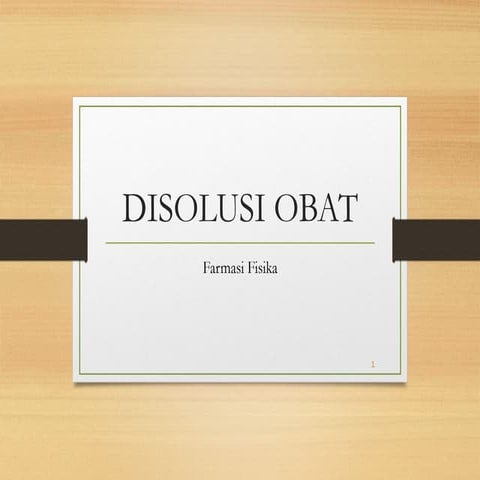 disolusi obat untuk mengetahui pembelajaran farmasi fisika | PPT