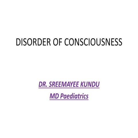 Disorder of consciousness