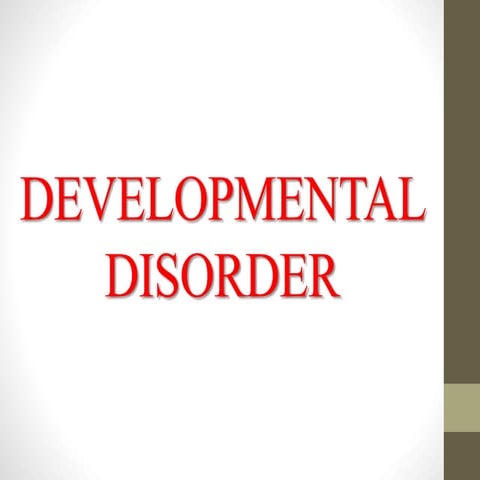 Developmental Disorder