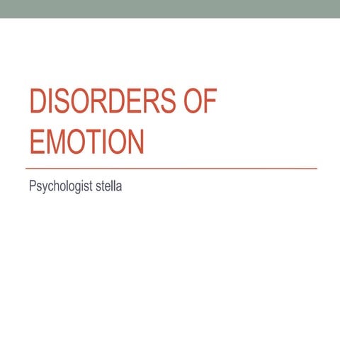Disorders of Emotion 