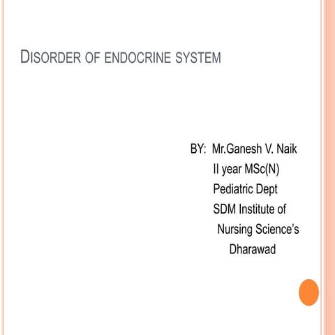 Disorder of endocrine system
