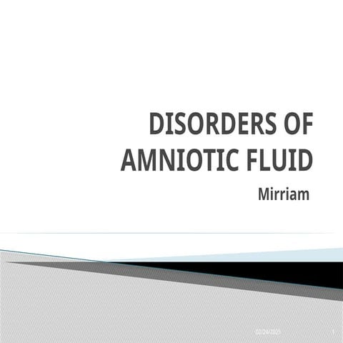 DISORDERS OF AMNIOTIC FLUID CLASS NOTES.pptx