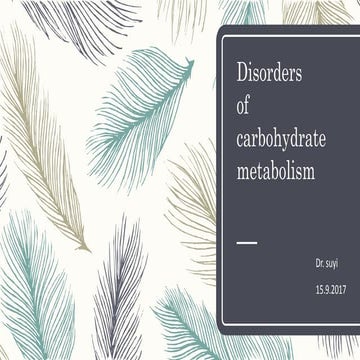 Disorders of carbohydrate metabolism
