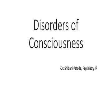 Disorders of Consciousness.pptx