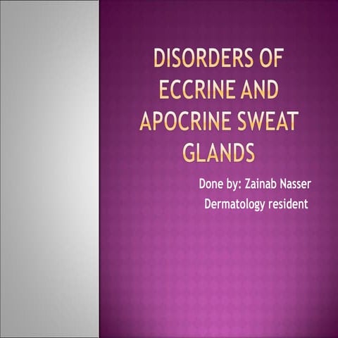 Disorders of Eccrine and Apocrine Sweat Glands