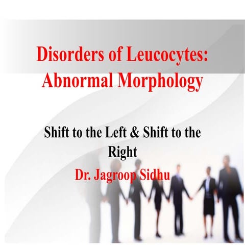 Disorders_of_Leucocytes_Shifts......pptx