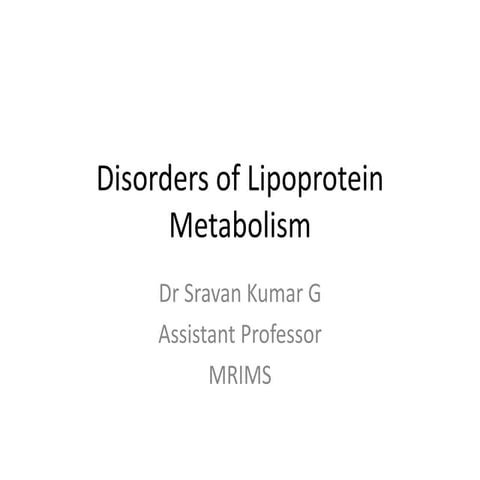 Disorders of lipoprotein metabolism
