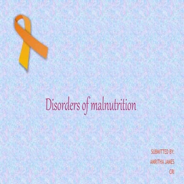 Disorders of malnutrition 