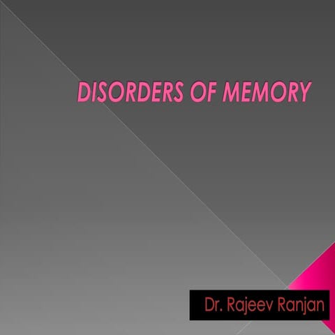 Disorders of memory