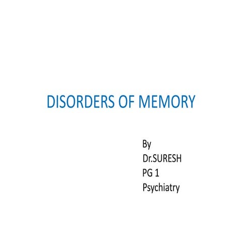 Disorders of memory