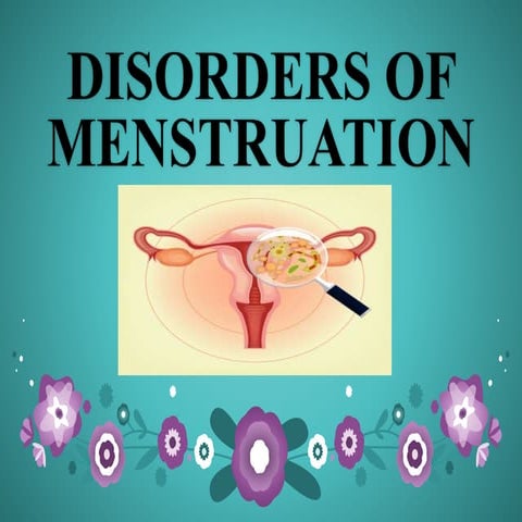 Disorders of menstruation | PPTX