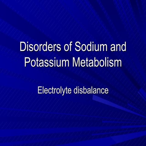 Disorders of sodium and potassium metabolism | PPT