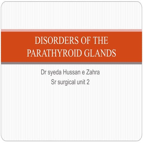 disordersoftheparathyroidglands discussuion.pptx