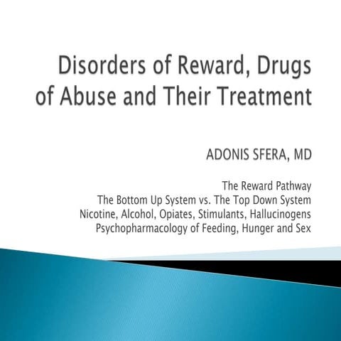 Disorders of the reward system