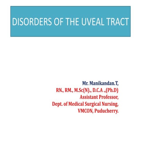 Disorders of the uveal tract