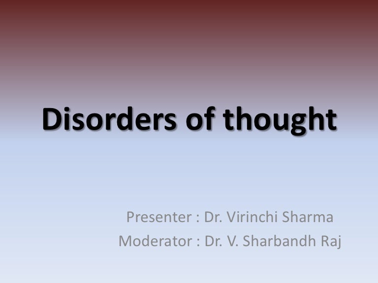 Disorders Of Thought