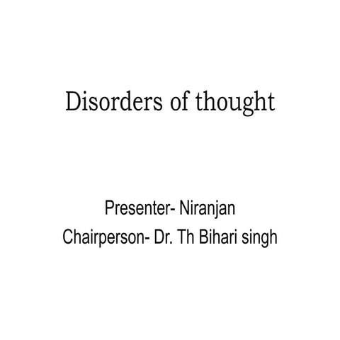 Disorders of thought