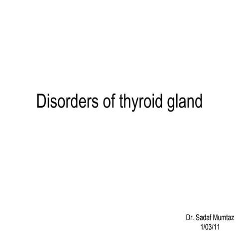 Disorders of thyroid gland copy | PPT