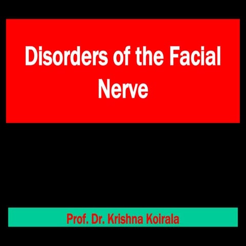 Disorders of facial nerve