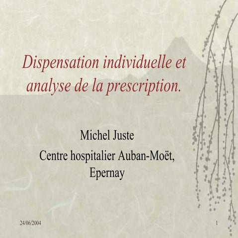 Dispensation Individuelle Et Analyse De La Prescription
