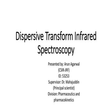 Dispersive transform infrared spectroscopy