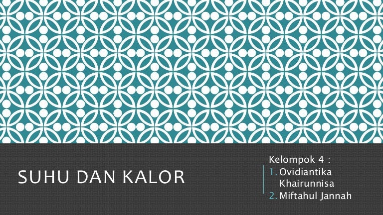 Ppt Suhu Dan Kalor Ppt Suhu Dan Kalor