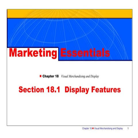 DISPLAY FEATURES - VISUAL MERCHANDISING.ppt