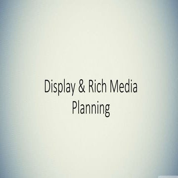 Display & rich media planning
