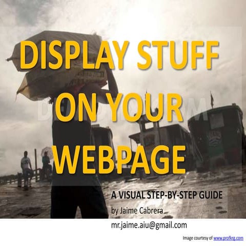 How to Display Stuff on Your Webpage