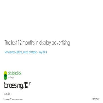 The last 12 months in display advertising