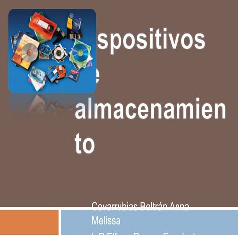 Dispositivos de almacenamiento