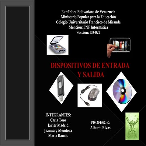 Dispositivos de entrada y salida