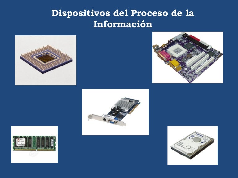 Dispositivos del proceso de la información1