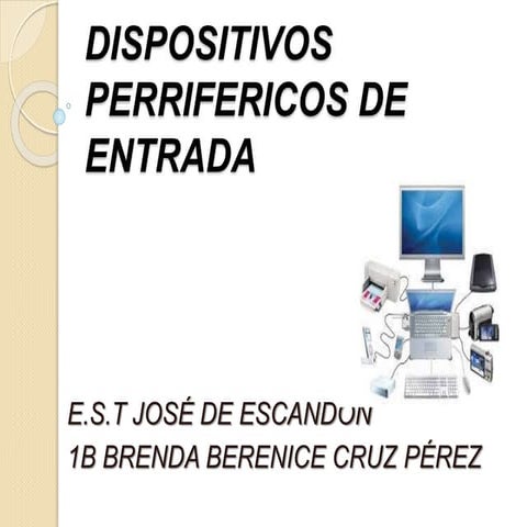Dispositivos perifericos de entrada y salida