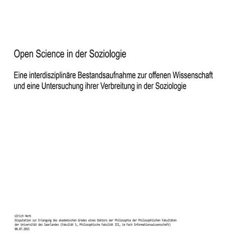 Open Science in der Soziologie: Eine interdisziplinäre Bestandsaufnahme zur offenen Wissenschaft und eine Untersuchung ihrer Verbreitung in der Soziologie