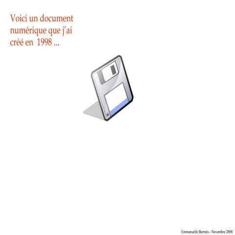 Les enjeux de la préservation numérique