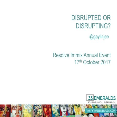 Disrupted or disrupting?
