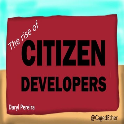 Disrupting Business: the rise of citizen developers 
