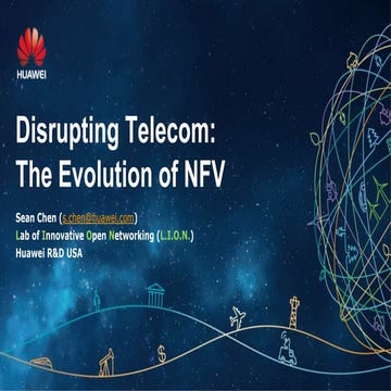 Disrupting Telecom: the Evolution of NFV - by Sean Chen @ IEEE Mobile Cloud 2015
